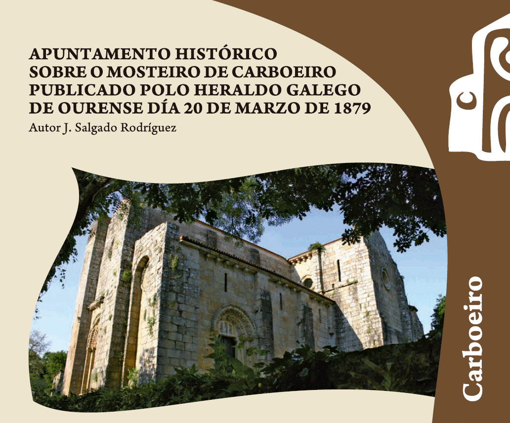 
Apunte hist&oacute;rico sobre o mosteiro de San Lourenzo de Carboeiro
